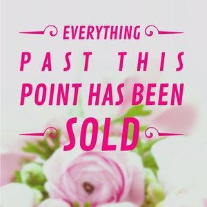 ⛔️EVERYTHING PAST THIS IS GONE‼️